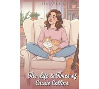 The Life & Times of Cassie Collins