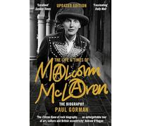 The Life & Times of Malcolm Mclaren: Biography