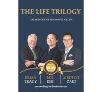 The Life Trilogy: A Framework for Meaningful Success