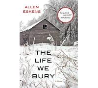 Allen Eskens The Life We Bury (Tascabile)