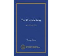The life worth living: a personal experience