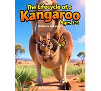 The Lifecycle of a Kangaroo: Ages 3-5