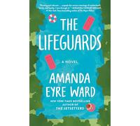 The Lifeguards: A Novel