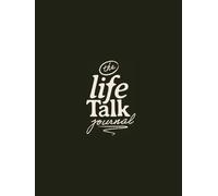 The LifeTalk Journal: An Intentional Relationship Experience for Couples