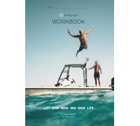 The Lift Project Workbook: Text Only Version