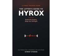 The Lifter's Guide to Hyrox: Build the Engine, Keep the Strength
