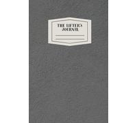 The Lifter's Journal