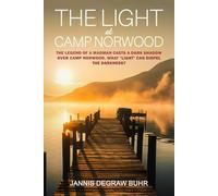 The Light at Camp Norwood