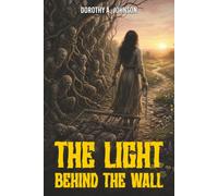 The Light Behind the Wall