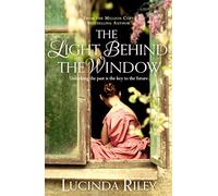 The light behind the window: A breathtaking story of love and war from the bestselling author of The Seven Sisters series