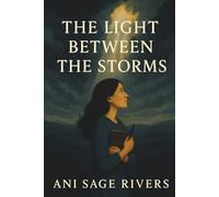 The Light Between Storms