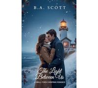 The Light Between Us: A Small-Town Christmas Romance