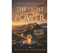 THE LIGHT BEYOND POWER