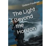 The Light Beyond the Horizon