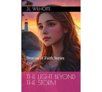 The Light Beyond the Storm