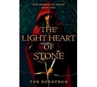 The Light Heart of Stone: 1