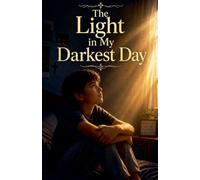 The Light in My Darkest Day: 27
