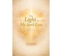 The Light in My Son's Eyes