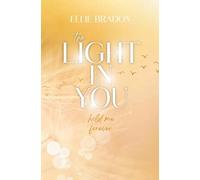 THE LIGHT IN YOU: Hold Me Forever