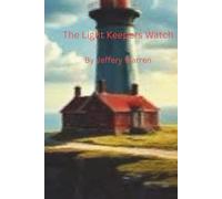 The Light Keepers Watch