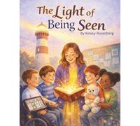 The Light of Being Seen