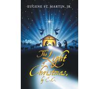 The Light of Christmas, by E.C.
