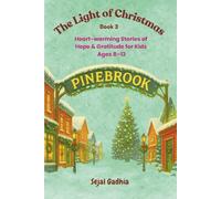 The Light of Christmas: Heart-warming Stories of Hope & Gratitude for Kids Ages 8-12