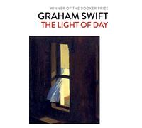 The light of day: Graham Swift