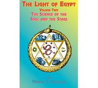 Paul Tice Minnie Higgin Thomas H. Burgoyne The Light of Egypt (Tascabile)