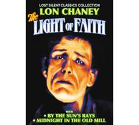 The Light of Faith (1922) / By the Sun's Rays (1914) / Midnight at the Old (DVD)