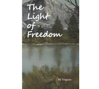 The Light of Freedom