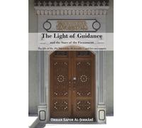 The Light of Guidance and the Stars of the Firmament. Volume I (traducción): The Life of Hz. Pîr Nûreddîn Al-Jerrâhî and His Successors