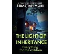 The Light of Inheritance: Everything for the children