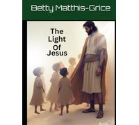 The Light Of Jesus