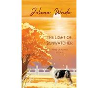 The Light of SunWatcher: 2