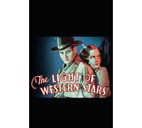 The Light of Western Stars illustrated