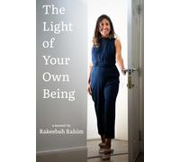 The Light Of Your Own Being
