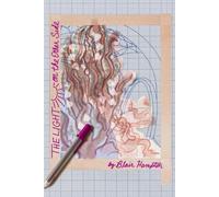 The Light On the Other Side: Lee's Impractical Machine Shop: Book Two