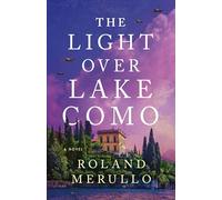 The Light Over Lake Como: A Novel