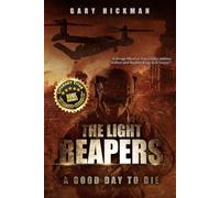 The Light Reapers: A Good Day to Die: 5