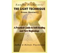 THE LIGHT TECHNIQUE: Press Restart!