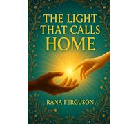 The Light That Calls Home