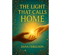 The Light That Calls Home