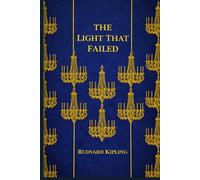 THE LIGHT THAT FAILED: illustrated