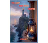 The Light That Never Falters