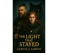 The Light That Stayed