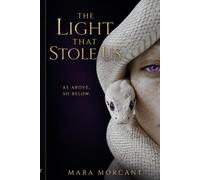 The Light That Stole Us: A Gothic Romantasy Novel: 1