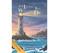 The Light That Wouldn't Die: Beacon Bound, Book 1