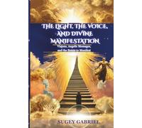 The Light, the Voice and Divine Manifestation