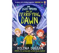 The Light Thieves And The Terrifying Dawn